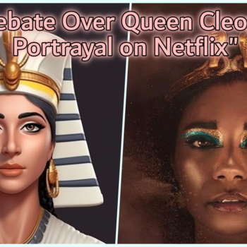 Egyptians demand an end to the falsification of Queen Cleopatra’s history: Almost 60k Sign the Petition to Stop Netflix’s new Documentary