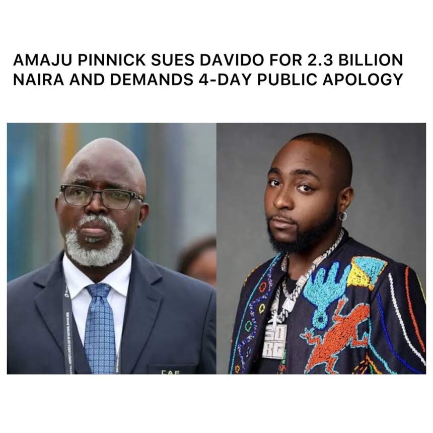 Amaju Pinnick Sues Davido For 2.3 Billion Naira And A 4 Days Apology